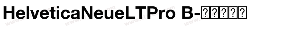 HelveticaNeueLTPro B字体转换